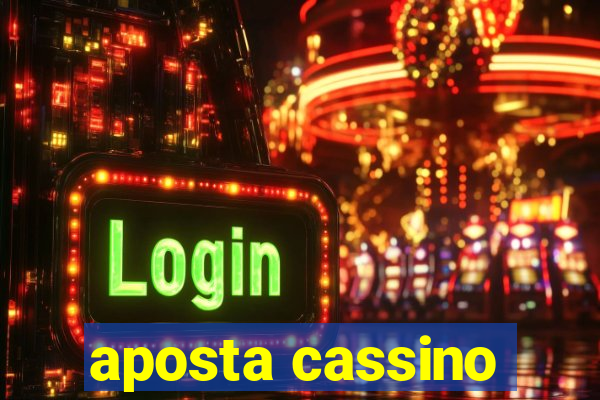 aposta cassino