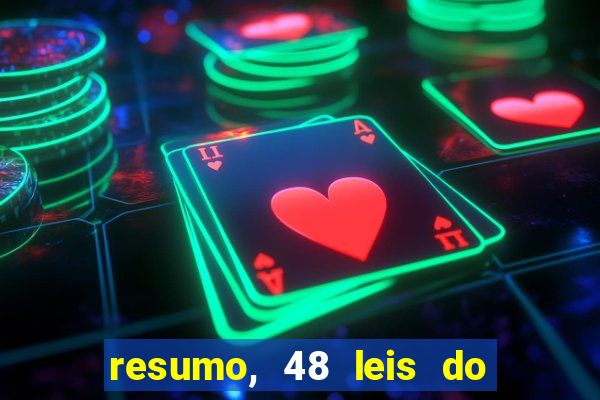 resumo, 48 leis do poder pdf