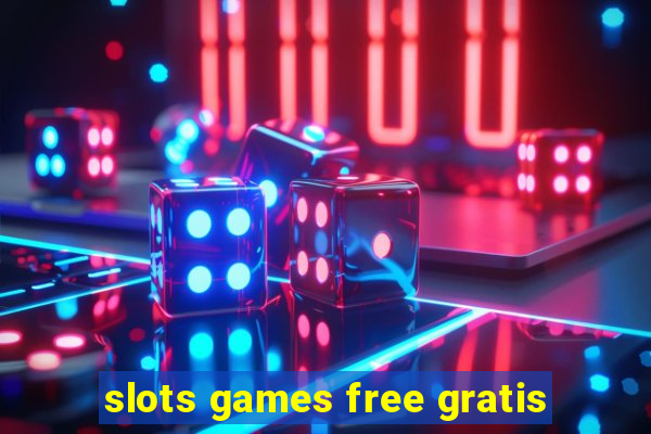 slots games free gratis