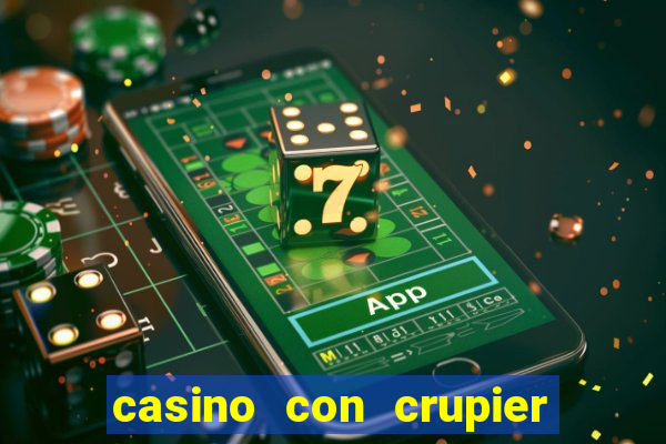 casino con crupier en vivo