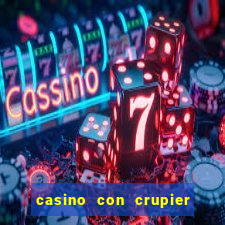 casino con crupier en vivo