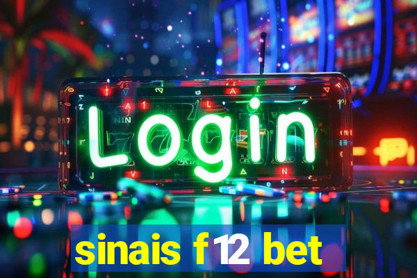 sinais f12 bet