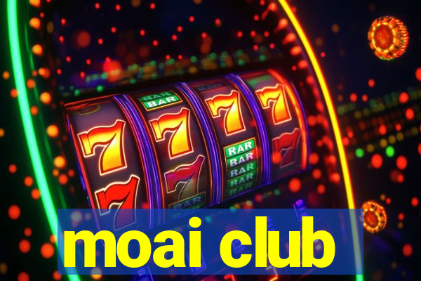 moai club