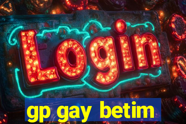 gp gay betim