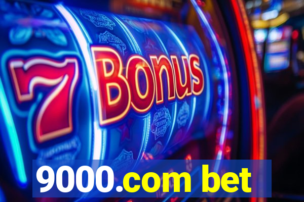 9000.com bet