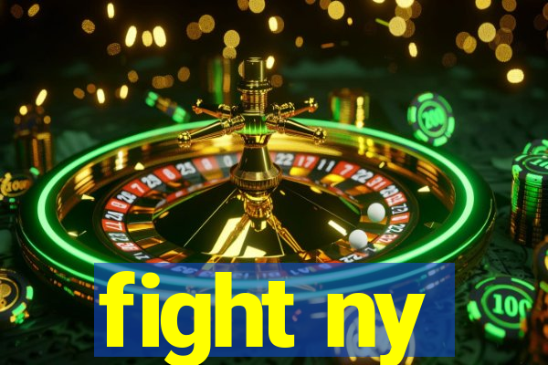 fight ny