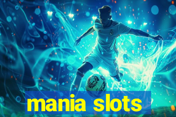 mania slots