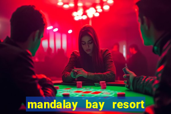 mandalay bay resort & casino