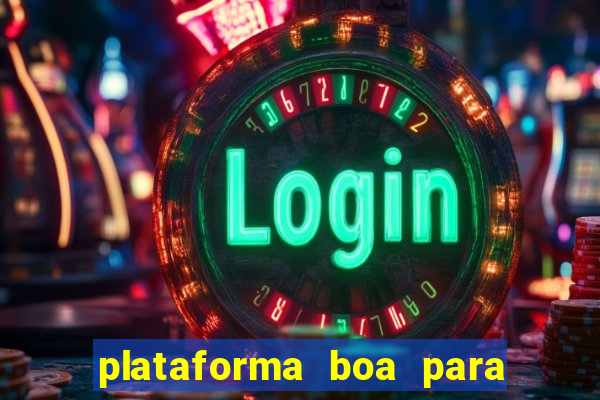 plataforma boa para jogar fortune tiger