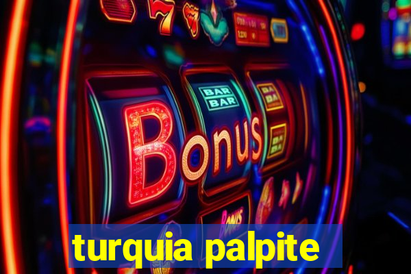 turquia palpite