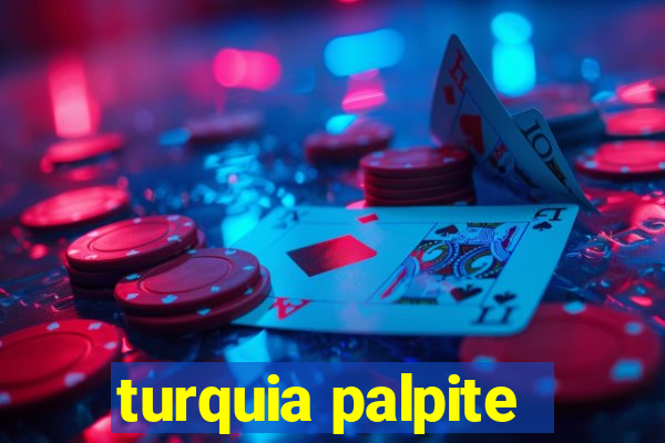 turquia palpite