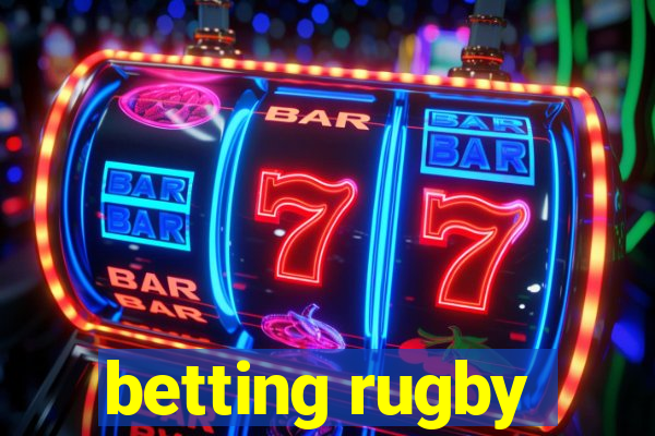 betting rugby