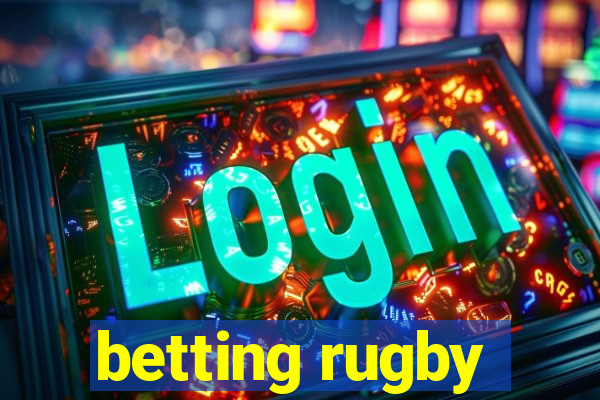 betting rugby