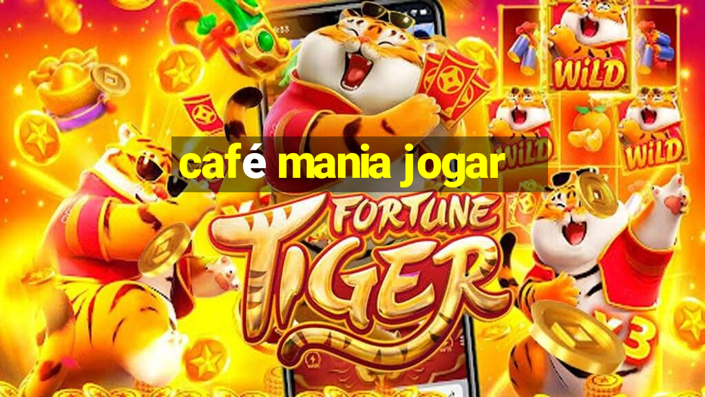 café mania jogar