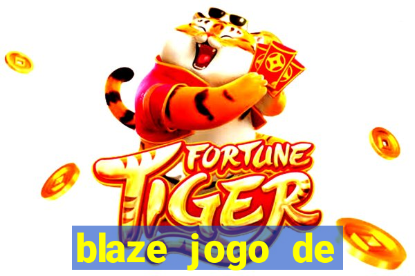 blaze jogo de aposta app