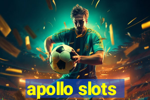 apollo slots