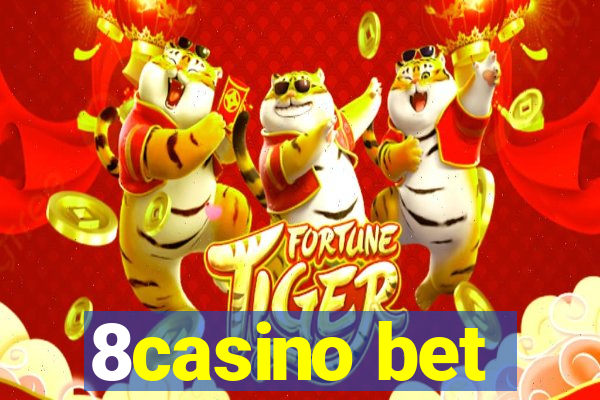 8casino bet