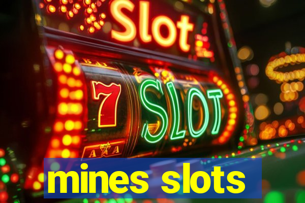 mines slots