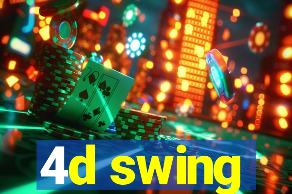 4d swing