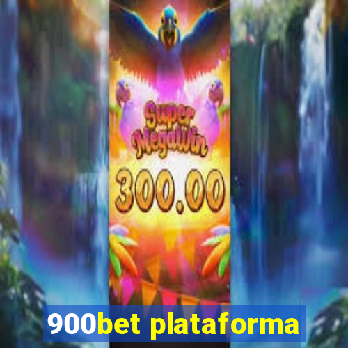 900bet plataforma