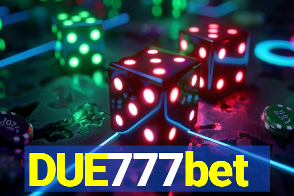 DUE777bet