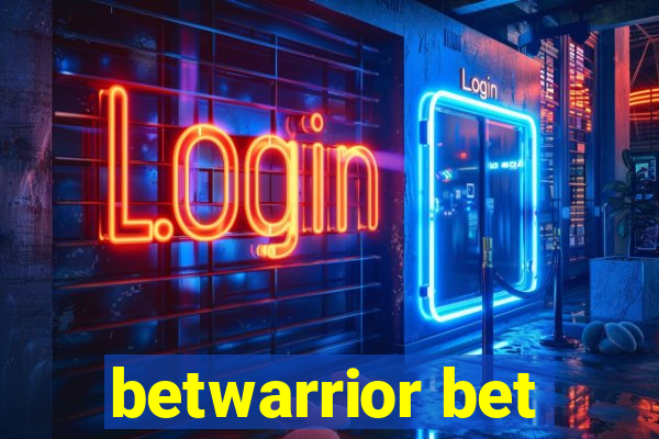 betwarrior bet