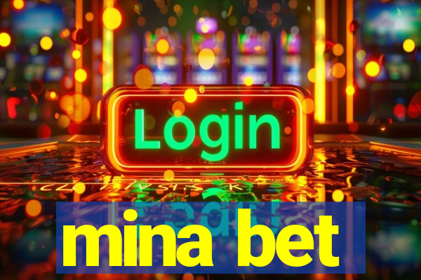 mina bet