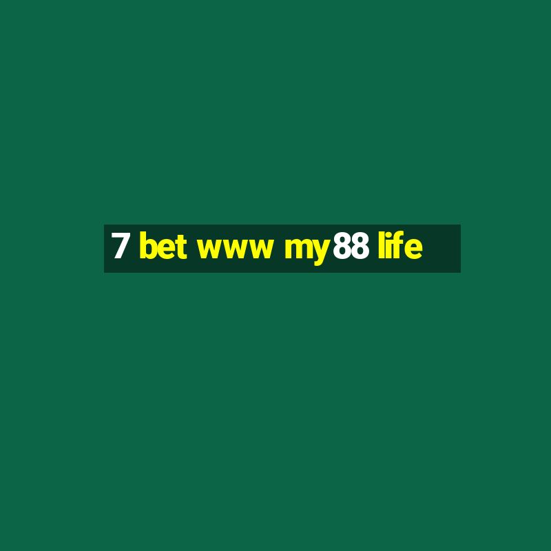 7 bet www my88 life