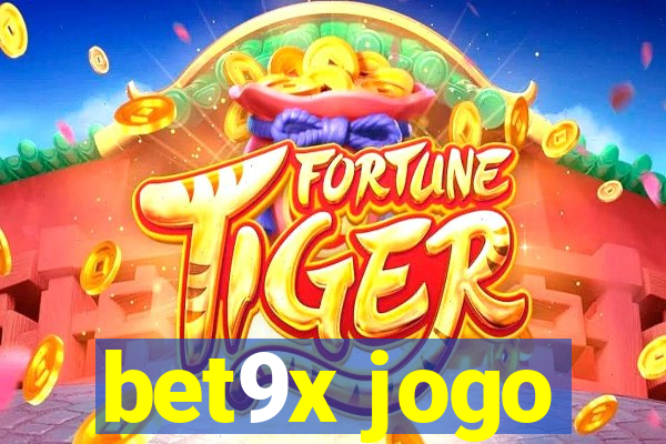 bet9x jogo