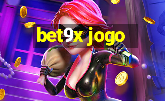 bet9x jogo