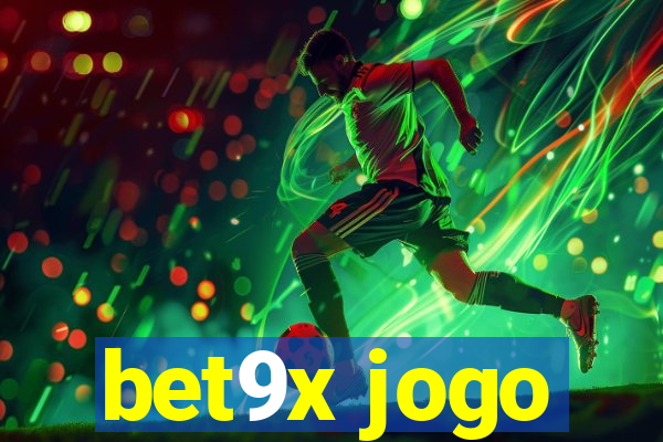 bet9x jogo