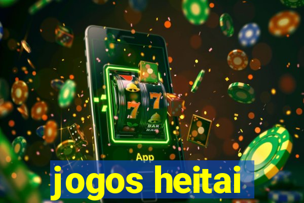 jogos heitai