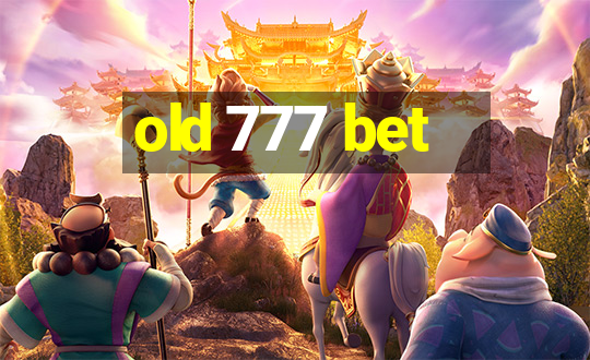 old 777 bet