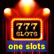 one slots