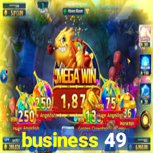 business 49