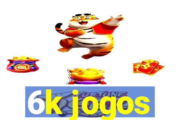 6k jogos