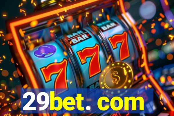 29bet. com