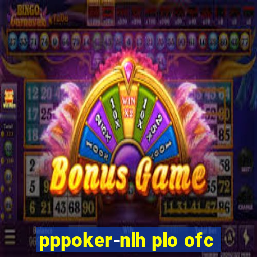 pppoker-nlh plo ofc