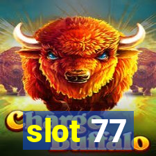 slot 77