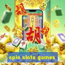 spin slots games