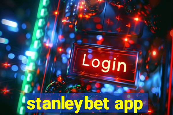 stanleybet app