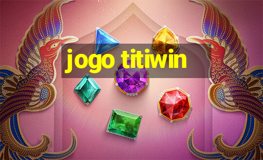 jogo titiwin