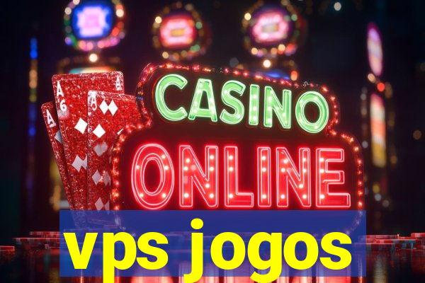 vps jogos