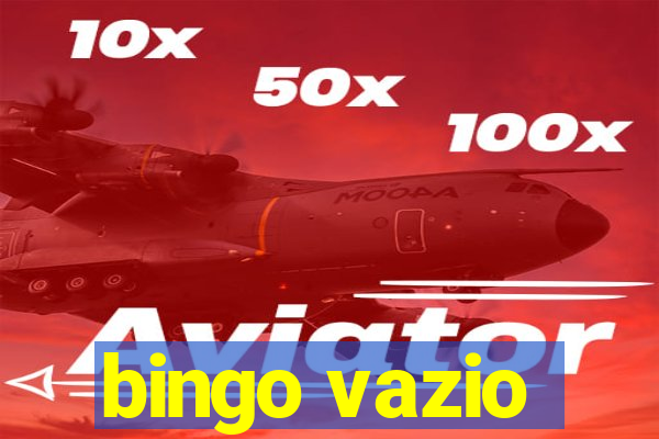 bingo vazio