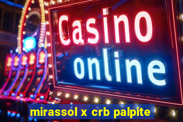 mirassol x crb palpite