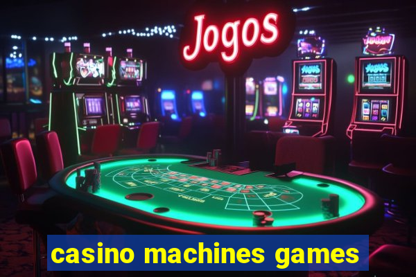 casino machines games