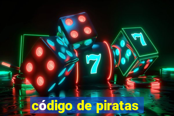 código de piratas