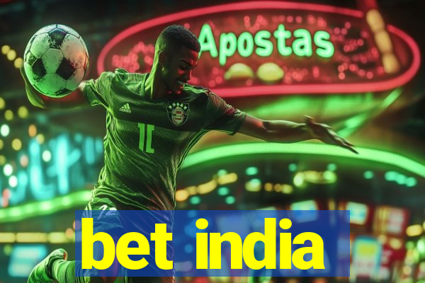 bet india