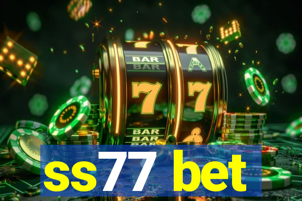 ss77 bet