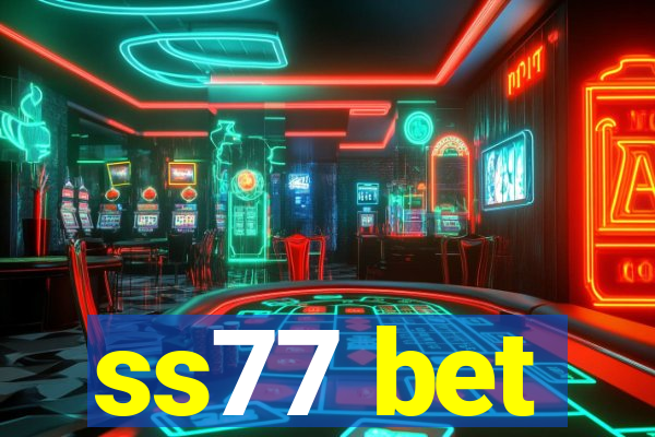 ss77 bet